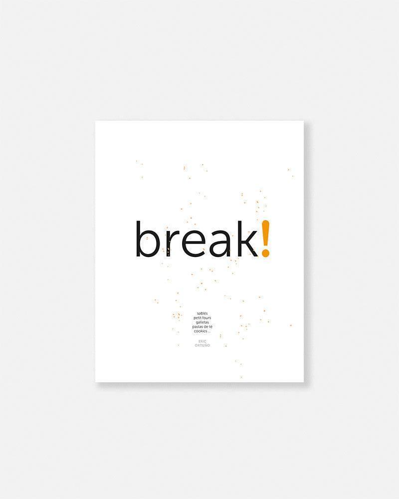 BREAK! - ERIC ORTUÑO - Zucchero Canada